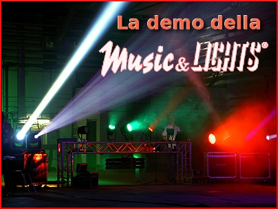 LA DEMO DELLA MUSIC&LIGHTS